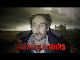 walking drunks - episode 3 (trailer)